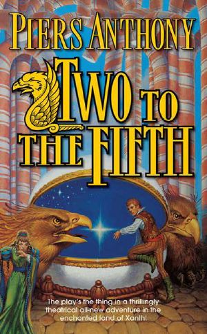 [Xanth 32] • Xanth - 32 - Two to the Fifth